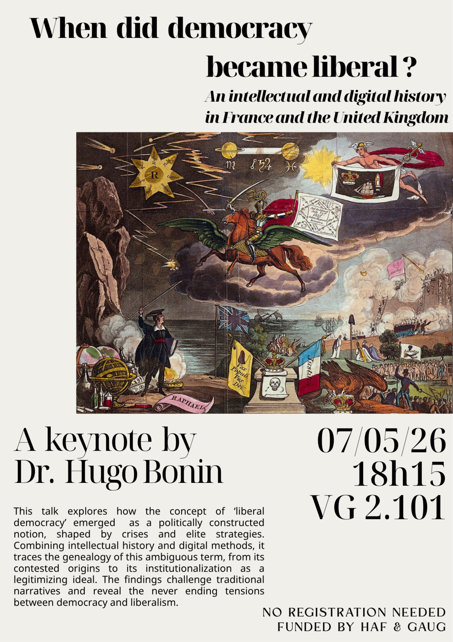 Poster for the fellow keynote "When Did Democracy Become Liberal?" by Hugo Bonin, 7 May 2026